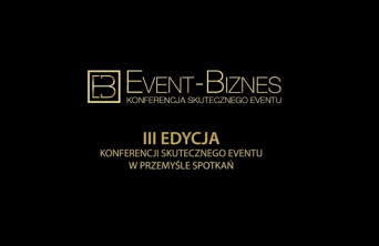 Program III edycji konferencji Event Biznes