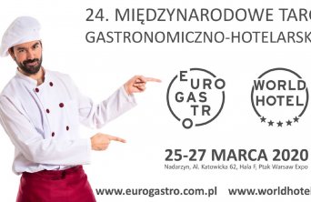 Eksperci HoReCa na tegorocznych Targach EuroGastro i WorldHotel